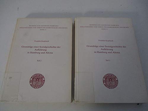 Grundzüge einer Sozialgeschichte der Aufklärung in Hamburg und Altona (Teil II) Books