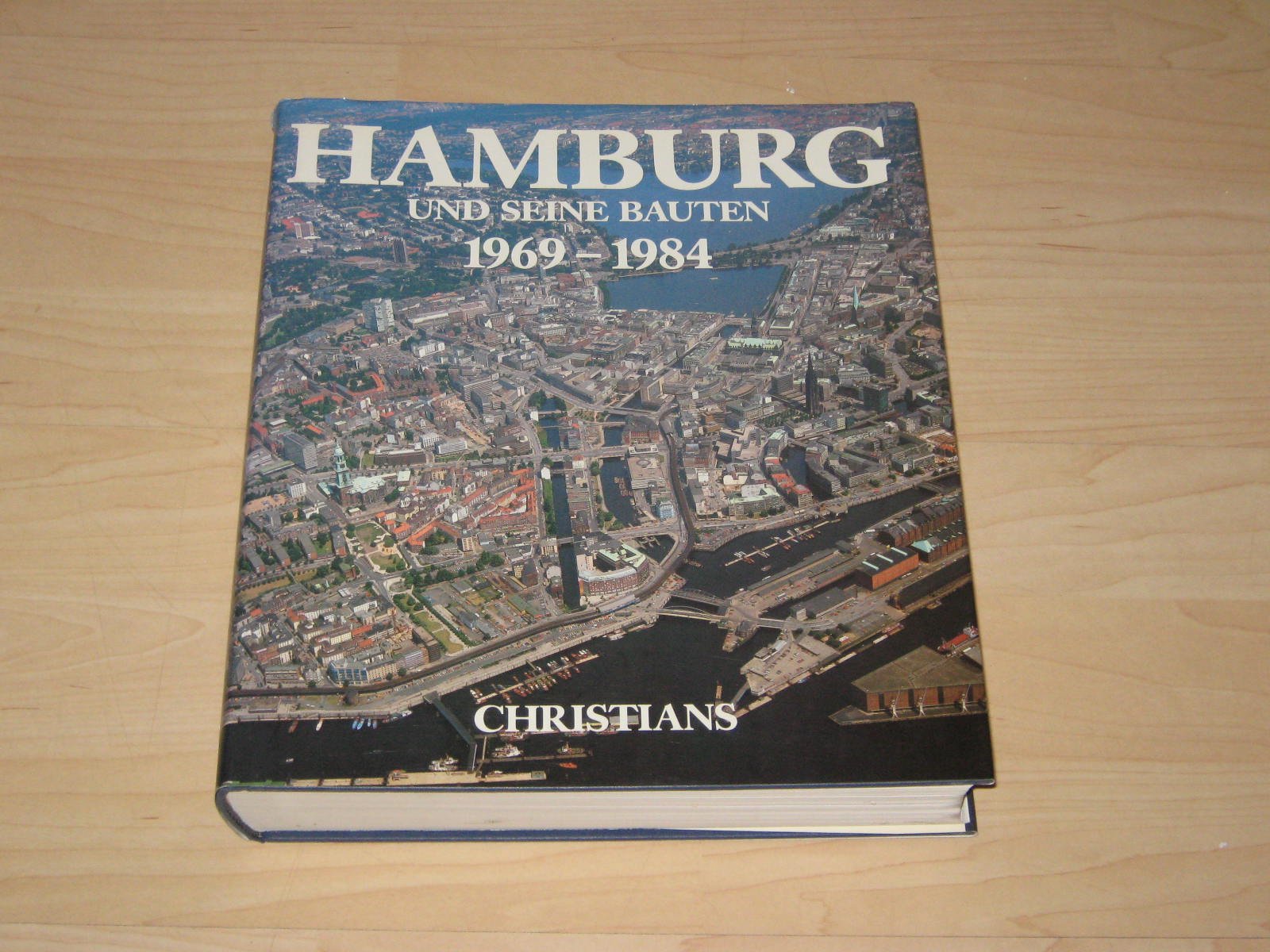 Hamburg und seine Bauten 1969 - 1984 Architecture