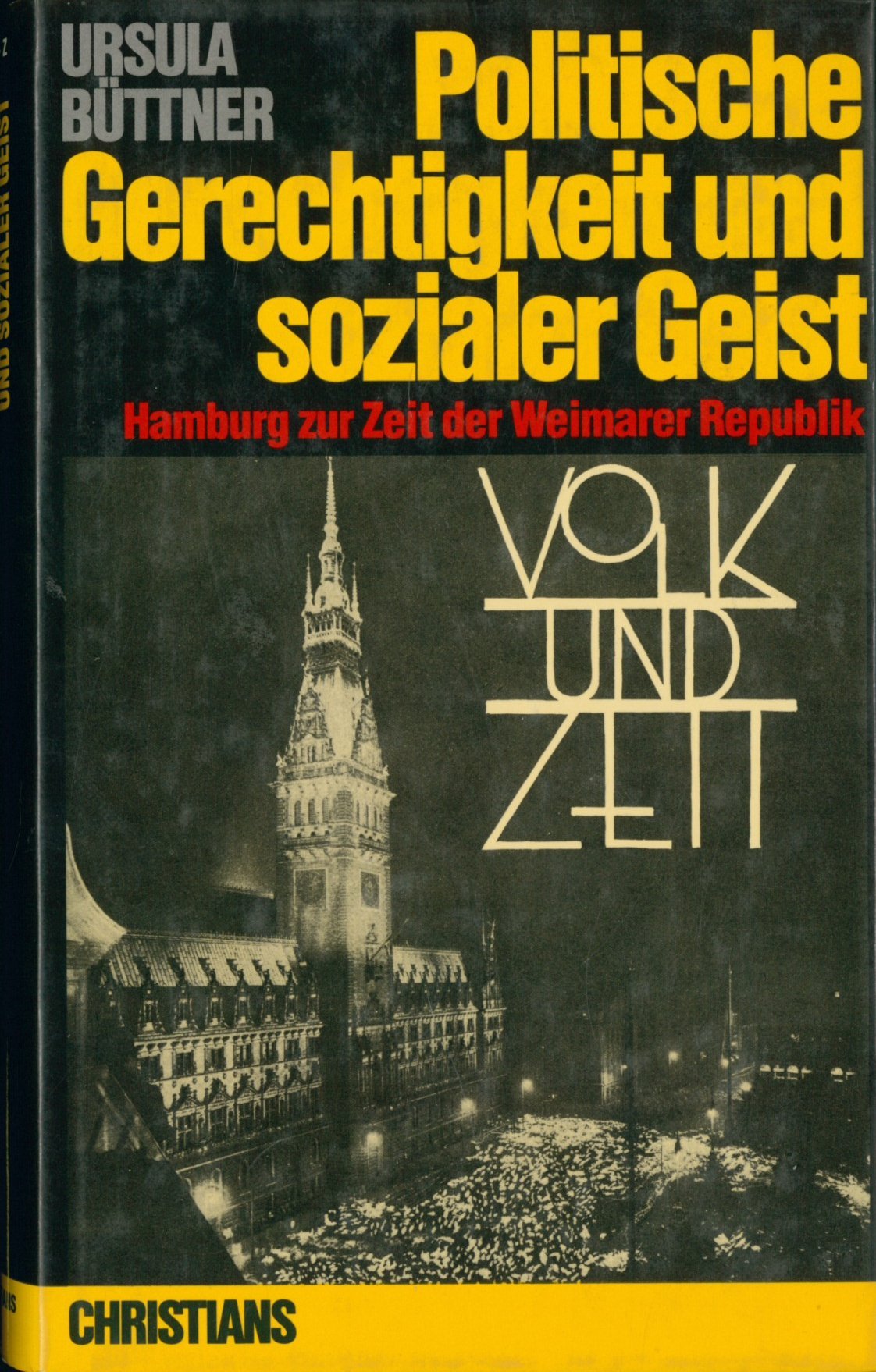 Politische Gerechtigkeit und sozialer Geist. Hamburg zur Zeit der Weimarer Republik Books