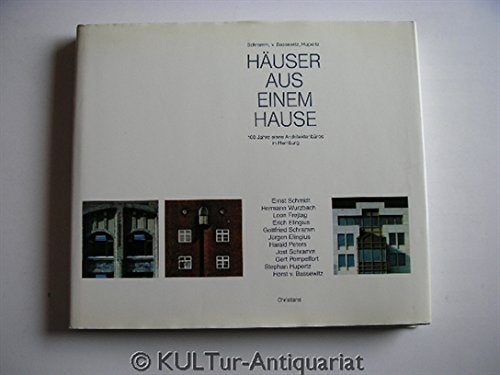 Häuser aus einem Hause. 100 Jahre eines Architektenbüros in Hamburg Architecture