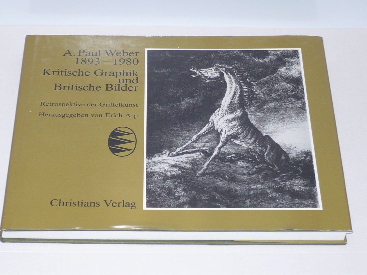 Kritische Graphik und Britische Bilder. Retrospektive der Griffelkunst Books