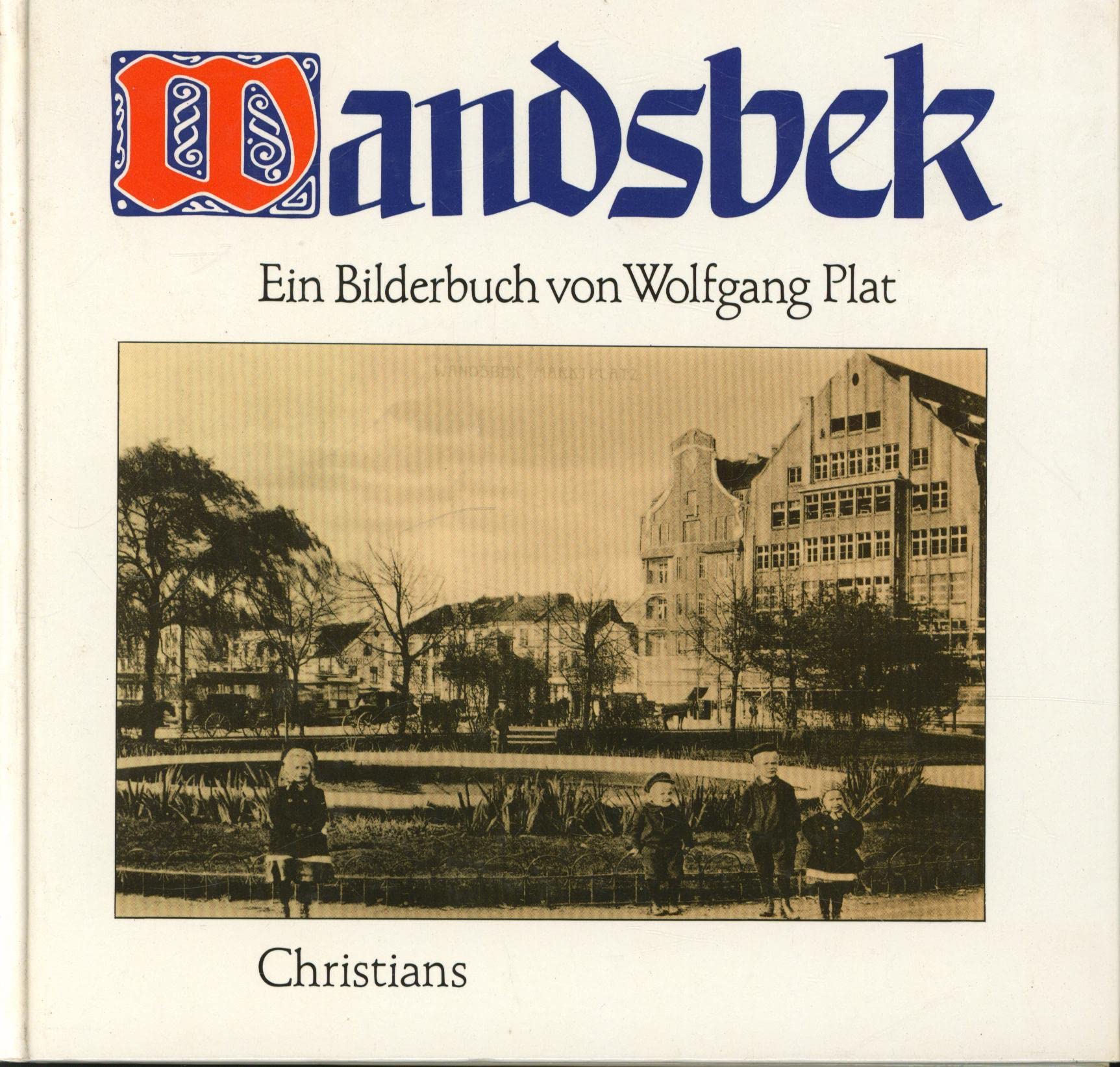 Wandsbek. Ein Bilderbuch Travel Books