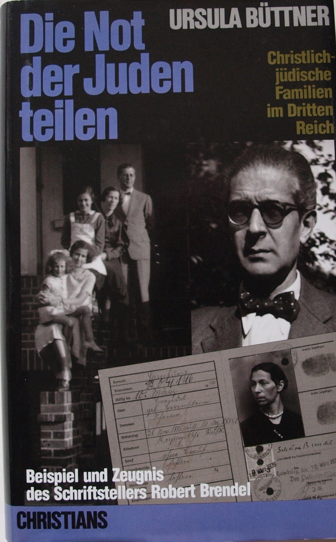 Die Not der Juden teilen: Christlich-jüdische Familien im Dritten Reich German history