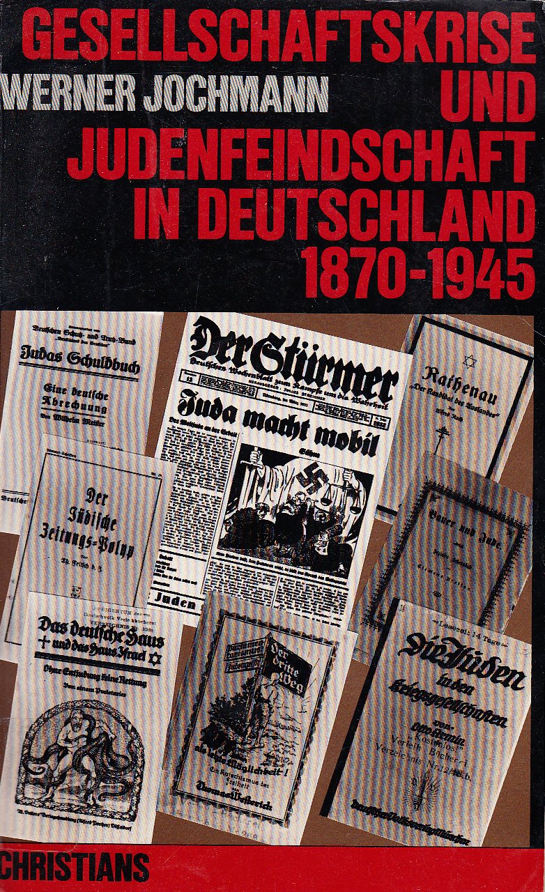 Gesellschaftskrise und Judenfeindschaft in Deutschland 1870 - 1945 Social Sciences