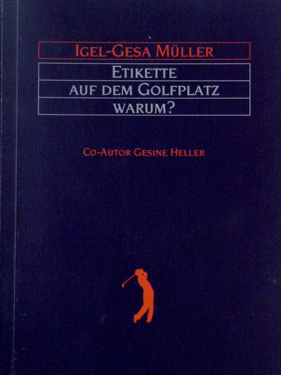 Product Image: Etikette auf dem Golfplatz warum?