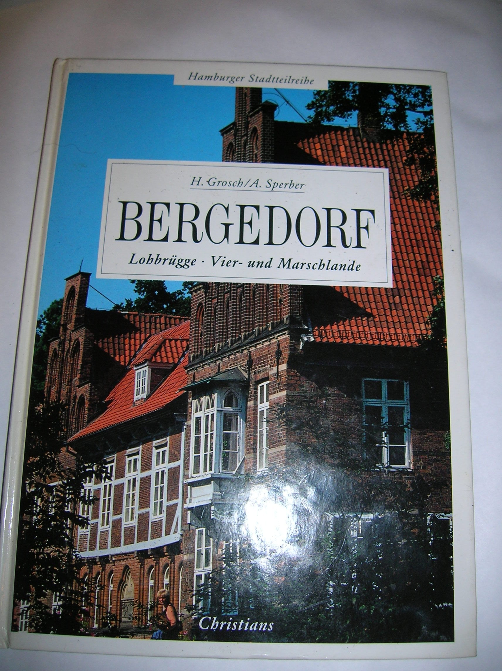 Bergedorf, Lohbrügge, Vier- und Marschlande Politics & History