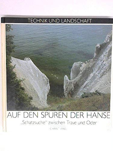 Auf den Spuren der Hanse. 'Schatzsuche' zwischen Trave und Oder Books