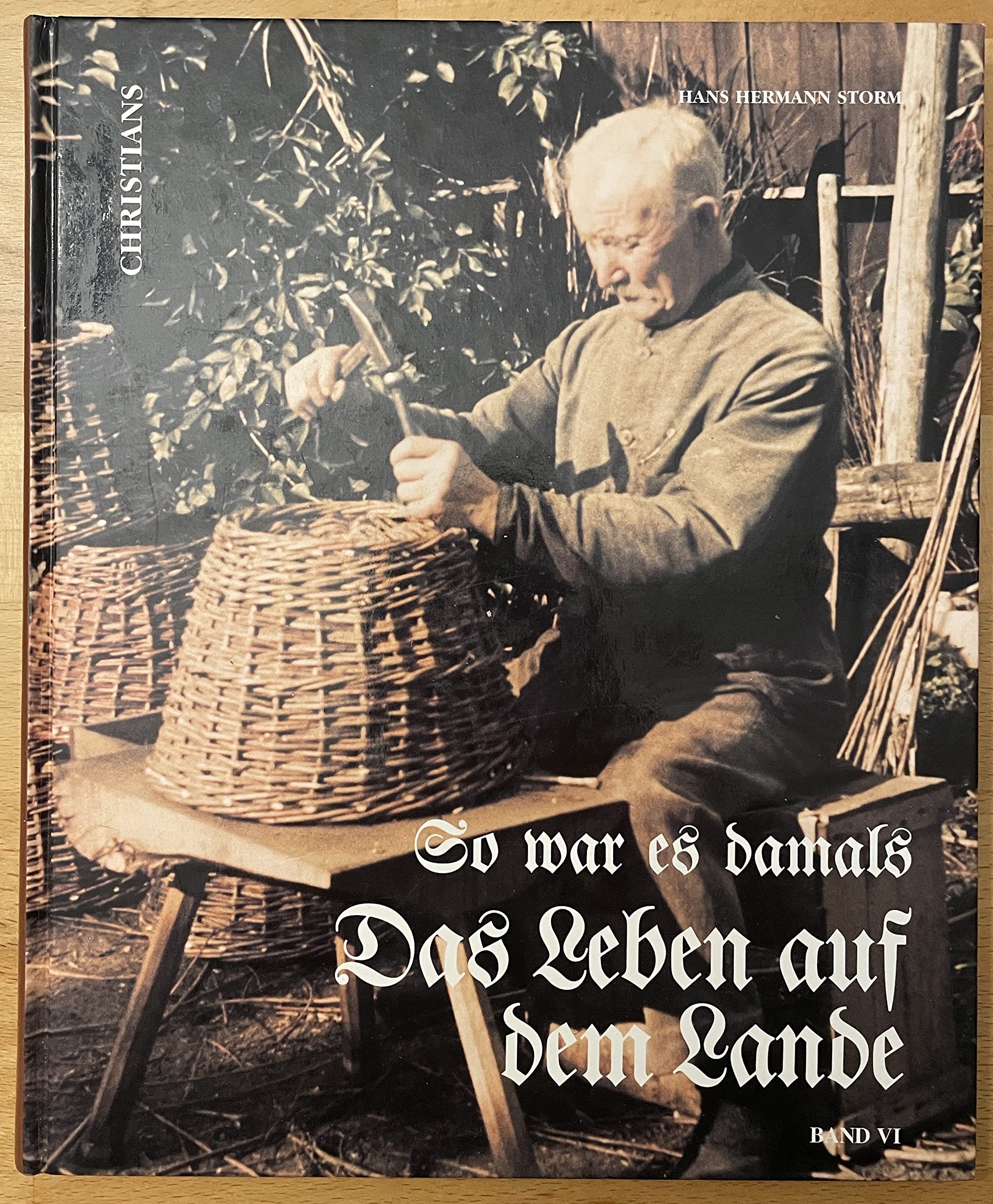So war es damals, Das Leben auf dem Lande, Bd.6 Politics & Society