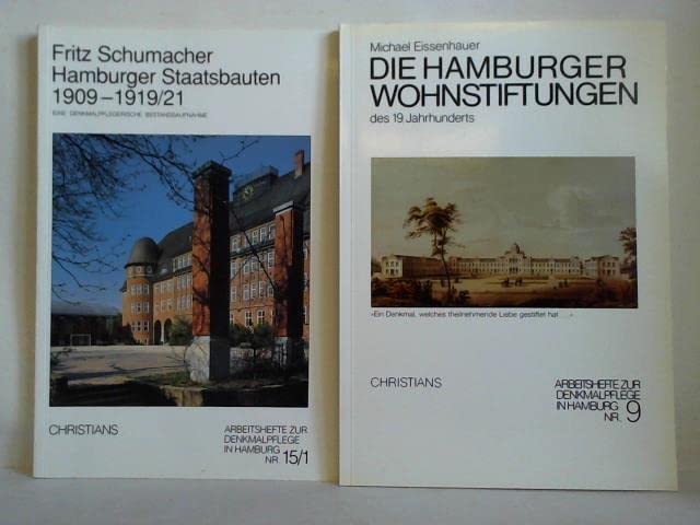 Fritz Schumacher. Hamburger Staatsbauten 1909-1919/1921. Eine denkmalpflegerische Bestandsaufnahme Architecture