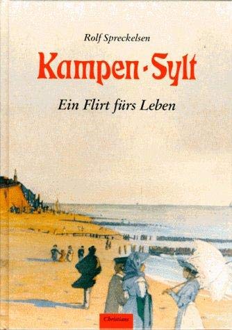 Kampen - Sylt. Ein Flirt fürs Leben Social Sciences