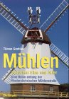 Mühlen zwischen Elbe und Aller Travel Books