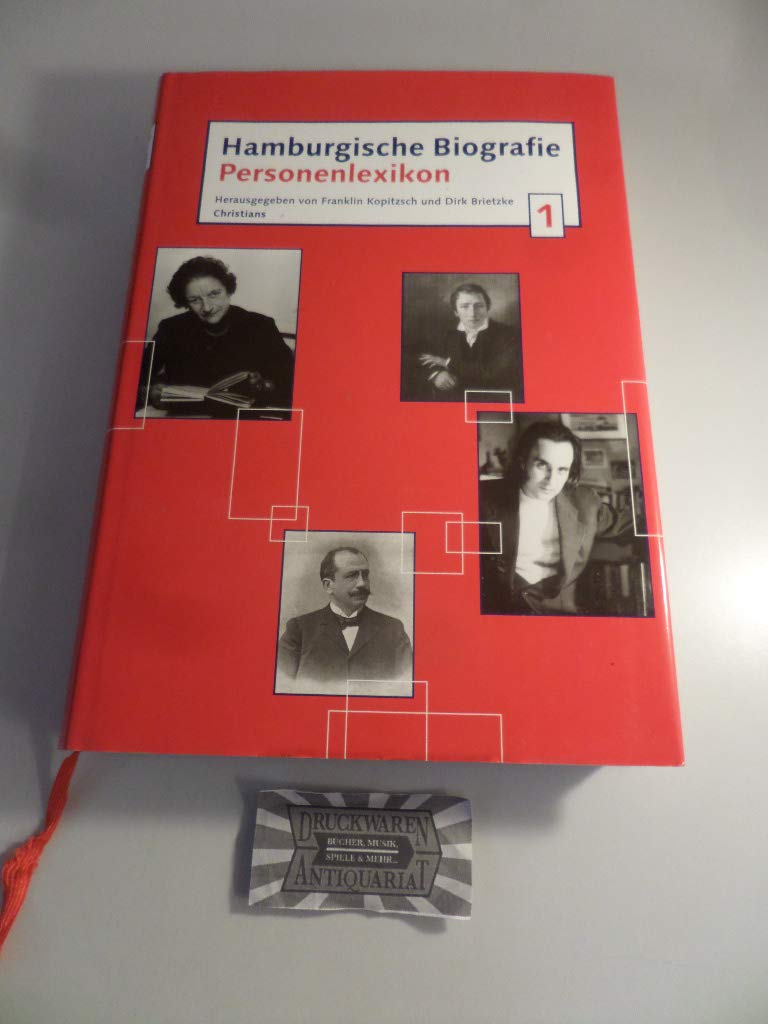 Hamburgische Biografie - Band 1: Personenlexikon Politics & Society