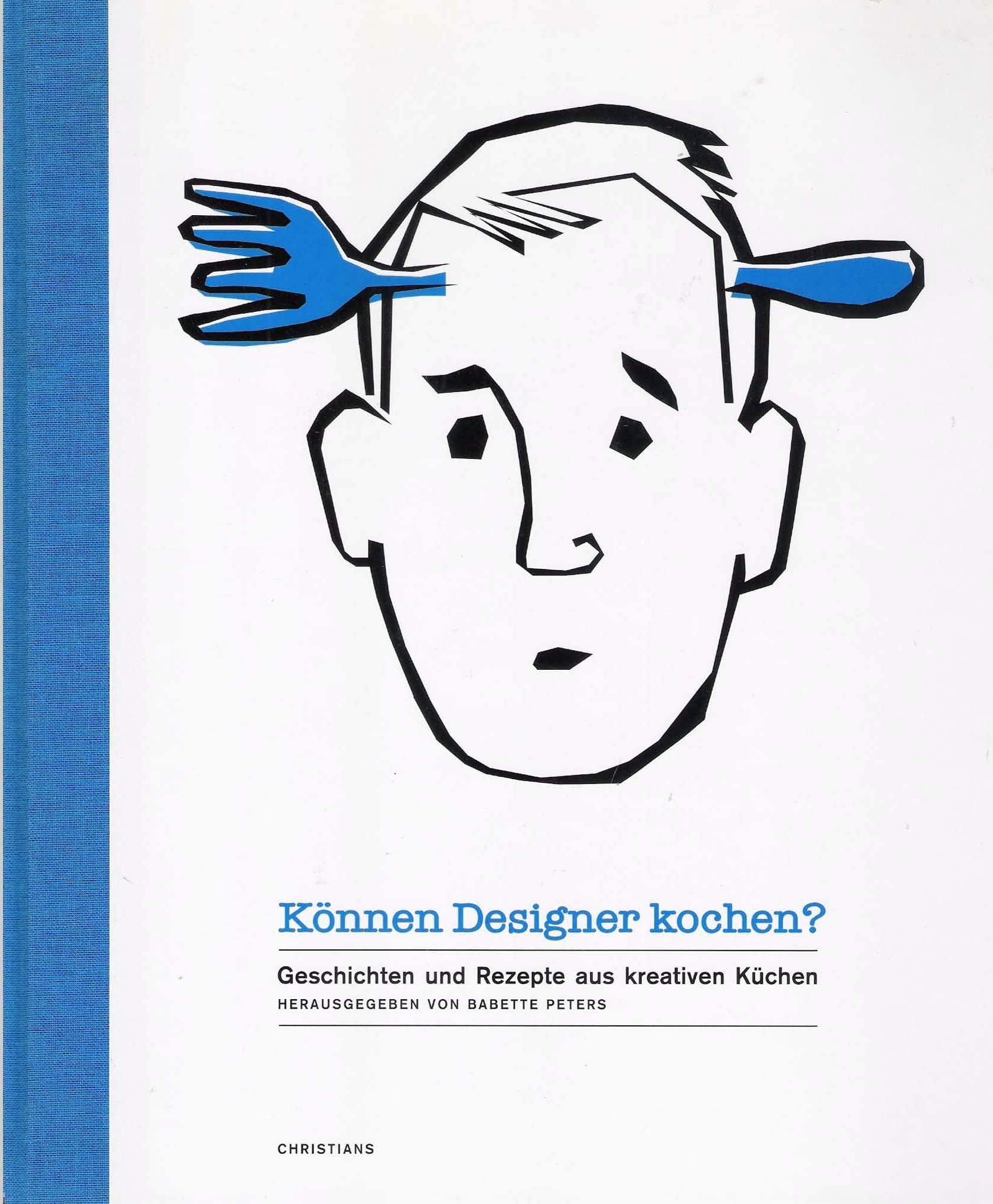 Können Designer kochen? Geschichten und Rezepte aus kreativen Küchen Film, Art & Culture