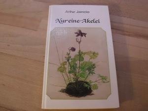 Nur eine Akelei. Ein Blick in Gottes Schöpferwerkstatt. Grossdruck Fiction