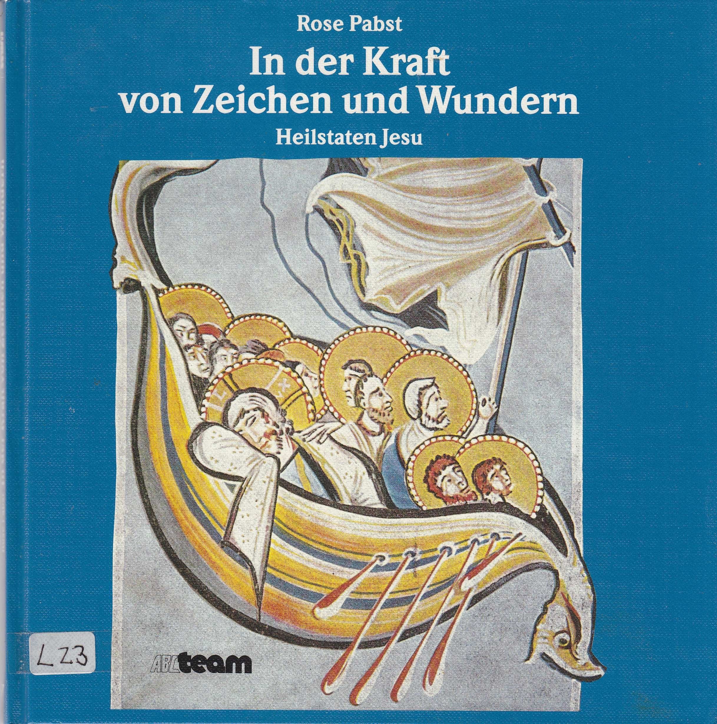 In der Kraft von Zeichen und Wundern. Heilstaten Jesu Lifestyle