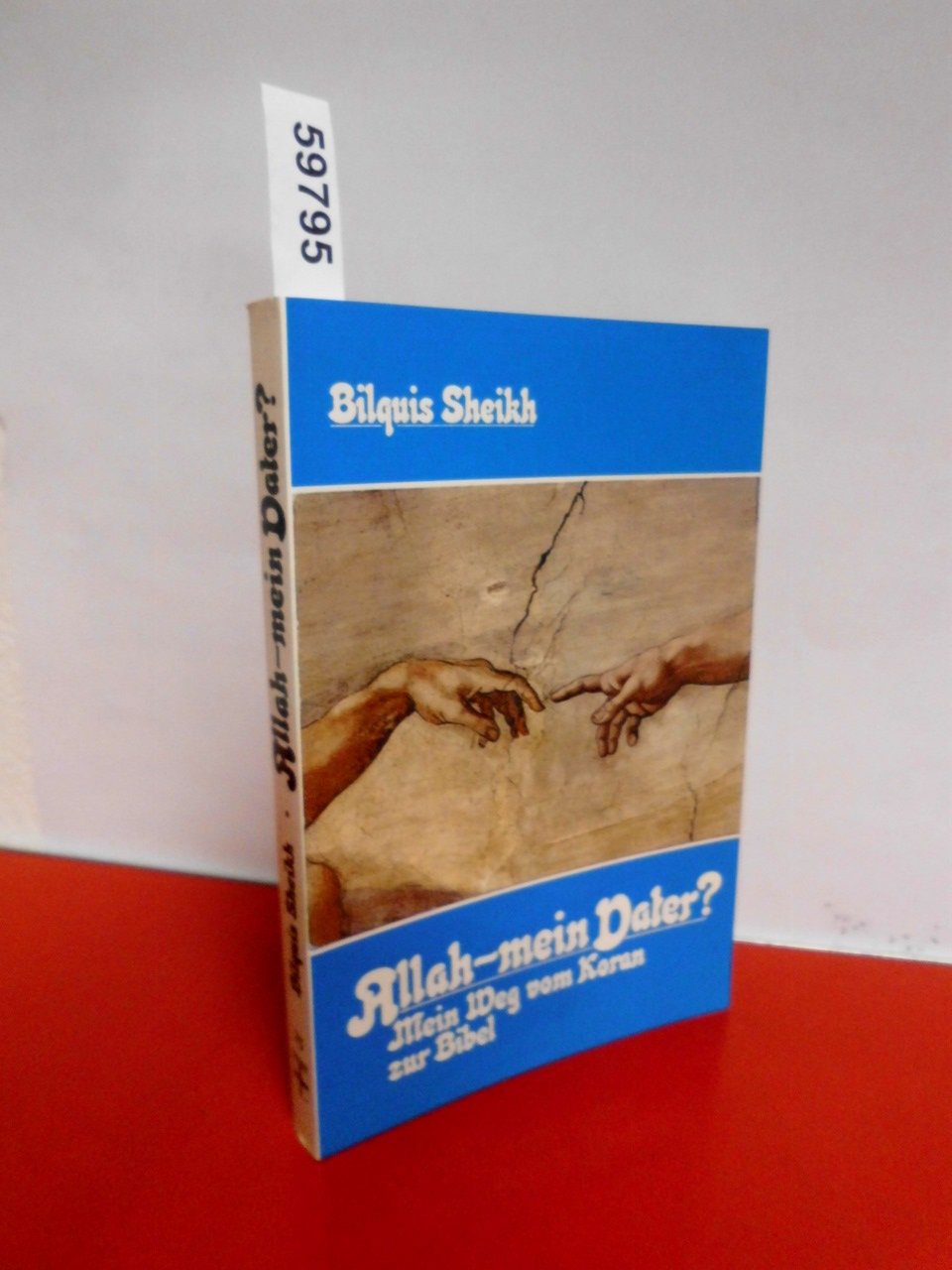 Allah, mein Vater? Mein Weg vom Koran zur Bibel Religion & Esotericism