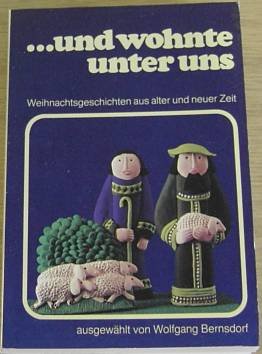 ... und wohnte unter uns. Weihnachtserzählungen aus alter und neuer Zeit Books