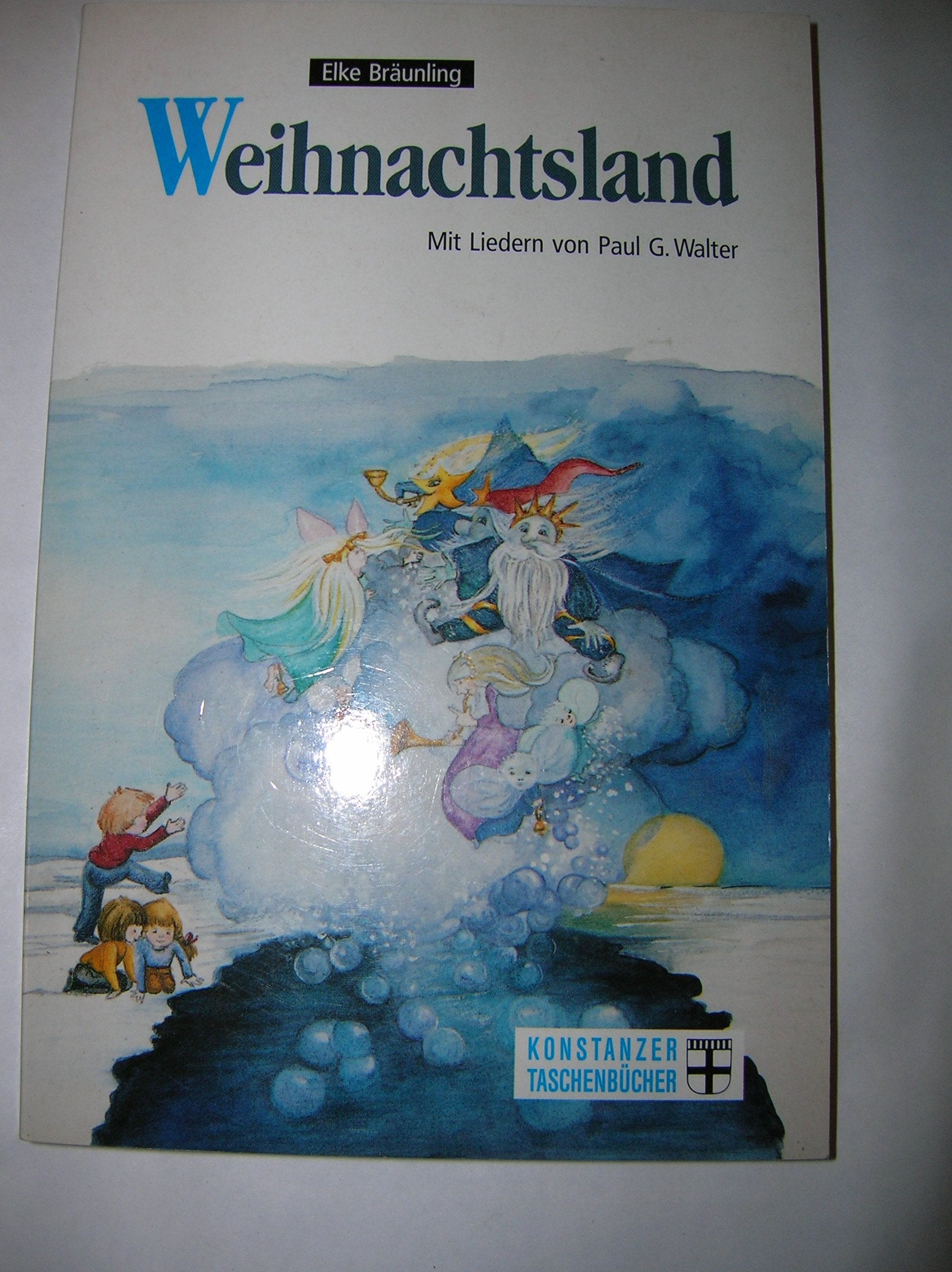 Weihnachtsland. Mit Liedern von Paul G. Walter Books