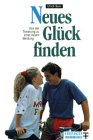Lebenskrisen meistern. Chancen eines neuen Anfangs Psychology Books