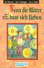 Wenn die Blätter bunt sich färben II. Herbstzeit - Spielezeit. ( Kinderreise durch das Jahr) Books