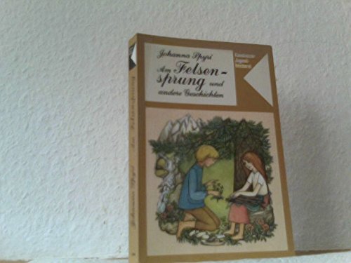 Am Felsensprung. Und andere Geschichten Books