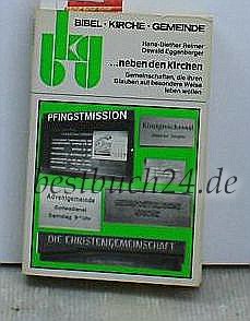 ...neben den Kirchen. Gemeinschaften, die ihren Glauben auf besondere Weise leben wollen. Informationen, Verständnishilfen, Auseinandersetzung, kritische Fragen Books