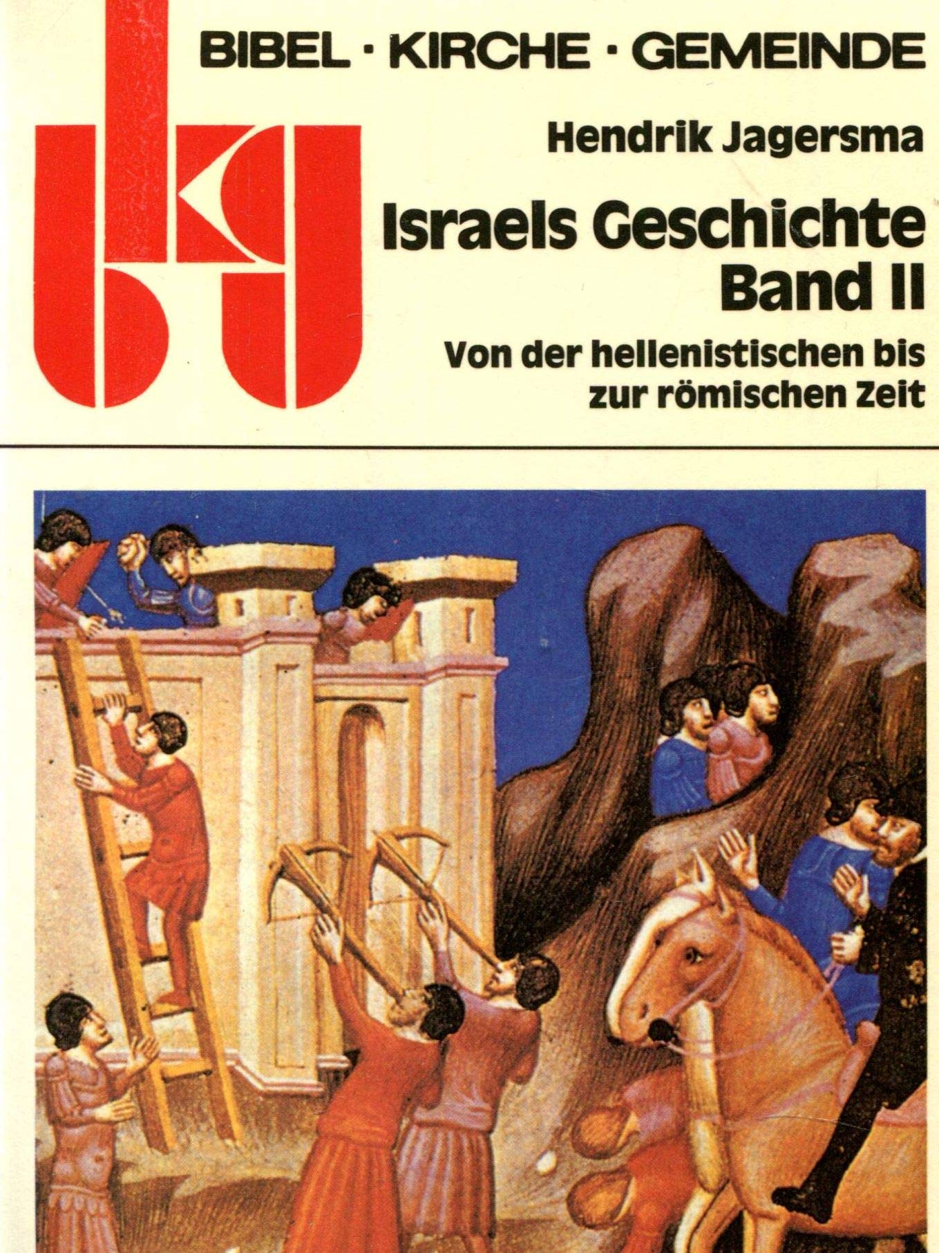 Israels Geschichte II. Von der hellenistischen bis zur römischen Zeit Books