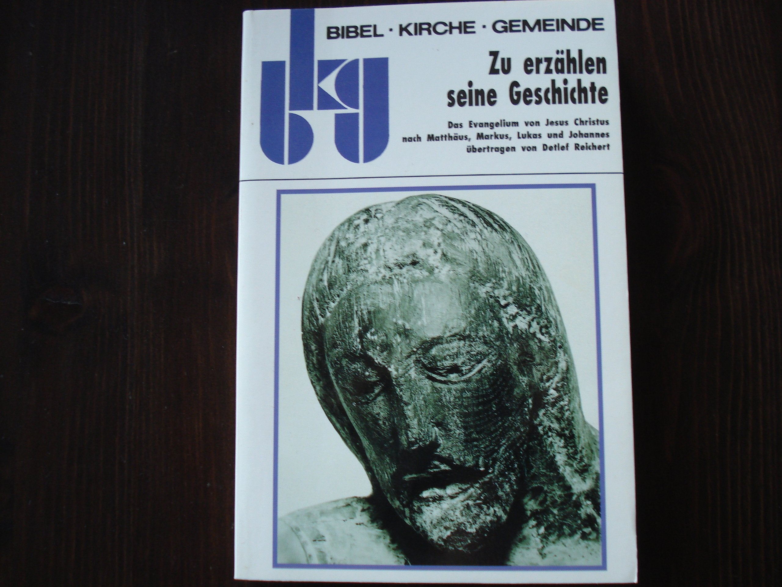 Zu erzählen seine Geschichte: Das Evangelium von Jesus Christus nach Matthäus, Markus, Lukas und Johannes Books