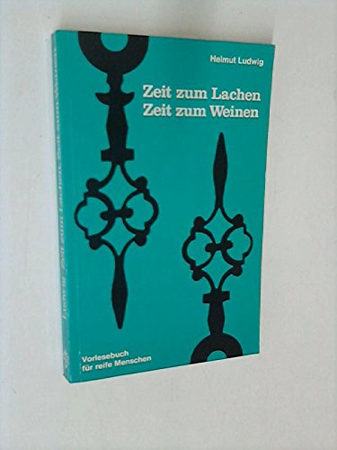 Zeit zum Lachen, Zeit zum Weinen. Vorlesebuch für reife Menschen Books