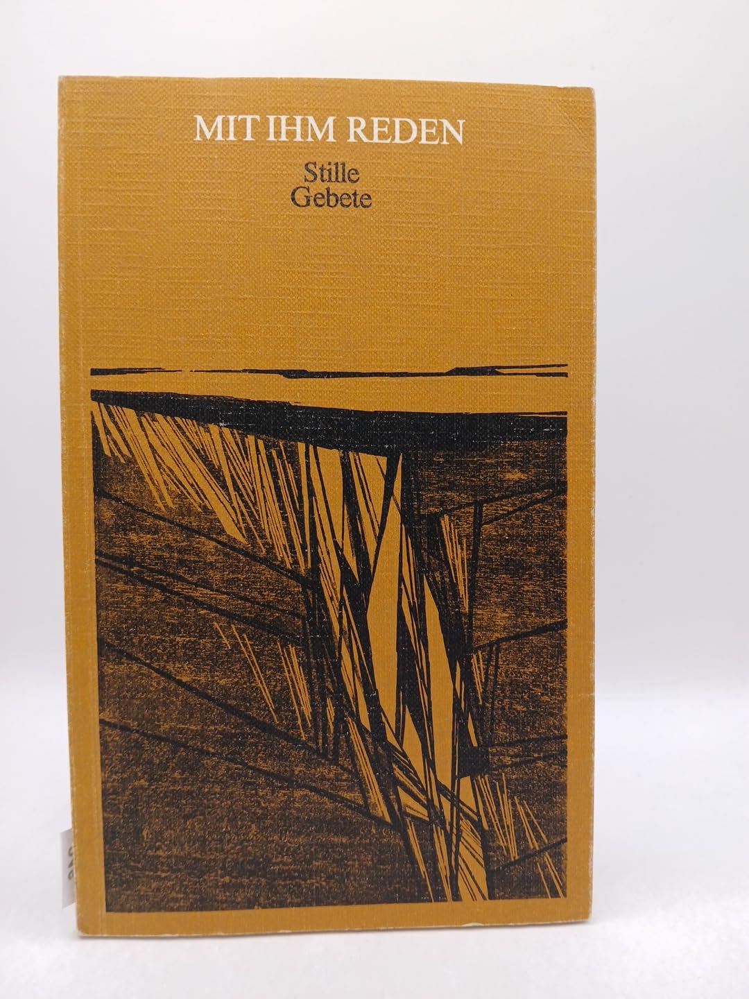 Mit Ihm reden / Stille Gebete Books