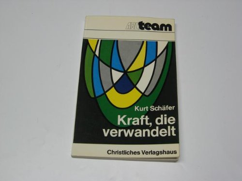 Kraft, die verwandelt : vom Wesen u. Wirken d. heiligen Geistes. Books