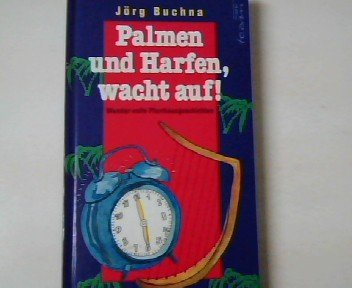 Palmen und Harfen, wacht auf. Wunder-volle Pfarrhausgeschichten Books
