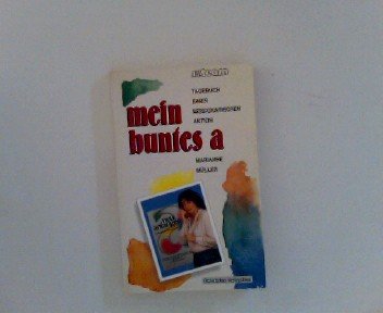 Mein buntes a: Tagebuch einer missionarischen Aktion Books