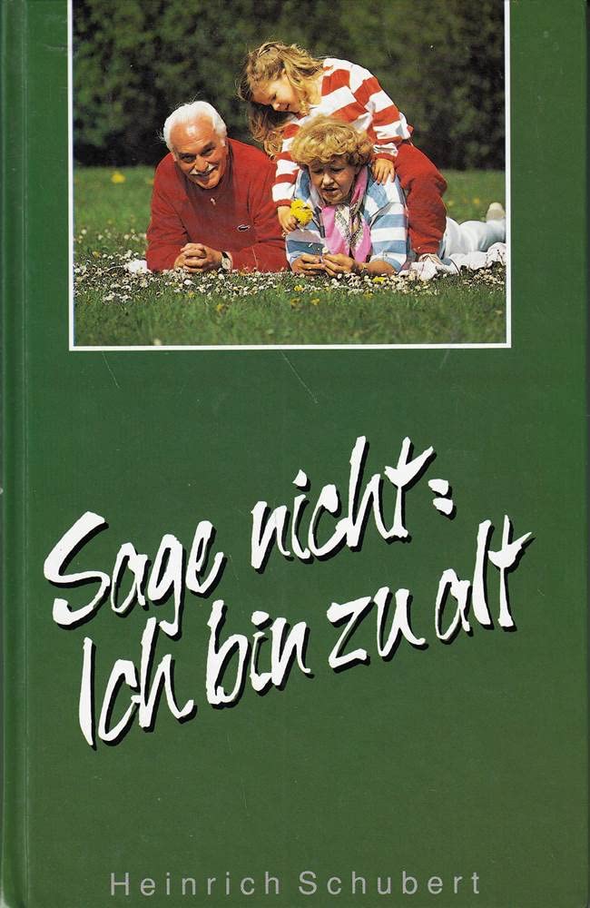 Sage nicht: Ich bin zu alt. Erzählungen. Grossdruck Fiction
