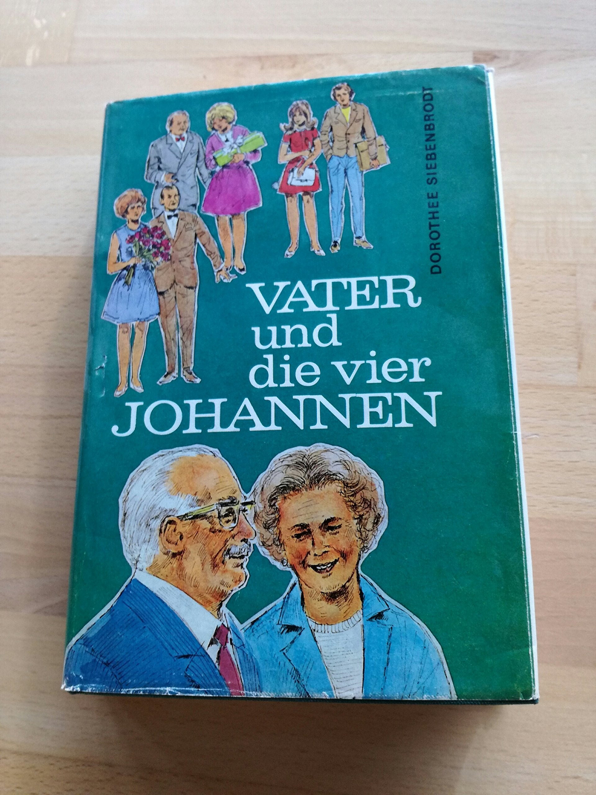 Vater und die vier Johannen Books