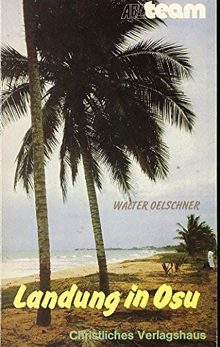 Landung in Osu: Das Leben des Andreas Riis für Westafrika Books