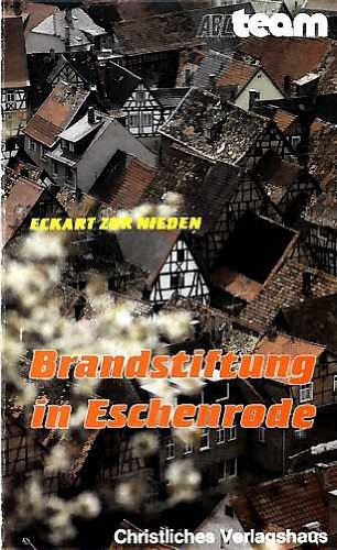 Brandstiftung in Eschenrode Books