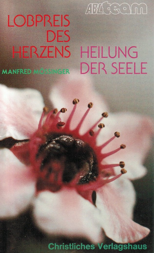 Product Image: Lobpreis des Herzens - Heilung der Seele
