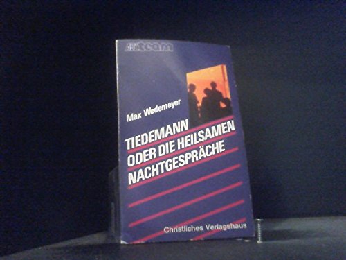 Tiedemann oder Die heilsamen Nachtgespräche Books
