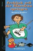 Fröhlich soll die Pfarrfrau springen Books