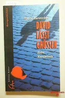 David läßt grüßen: Zehn Kurzkrimis Crime & Thrillers