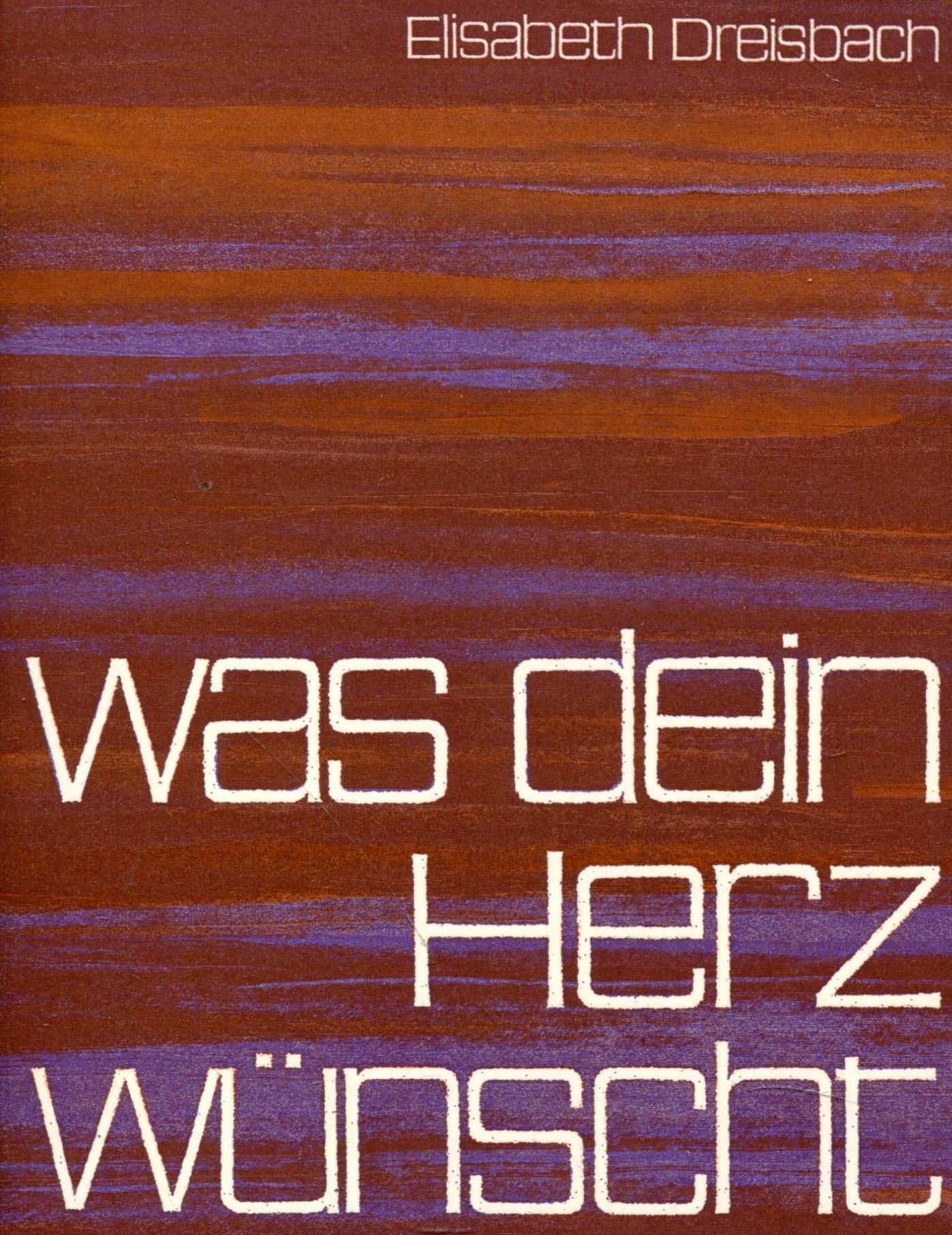 Was dein Herz wünscht Books