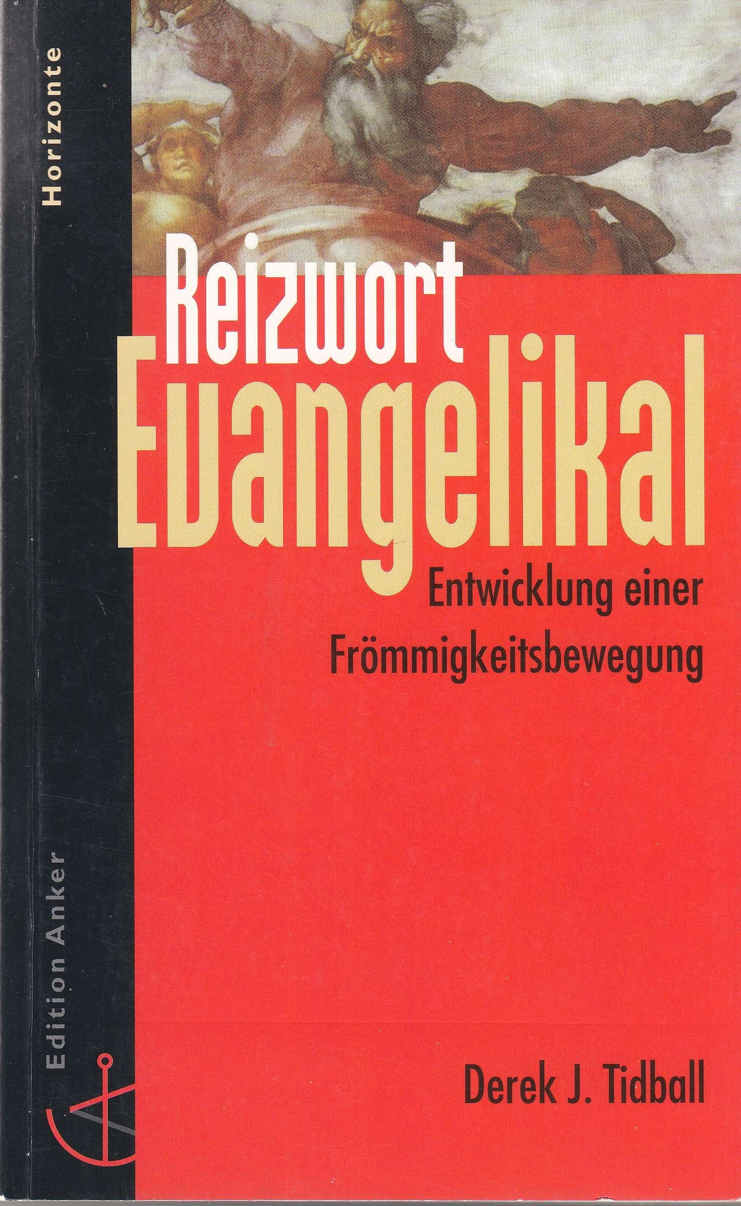 Reizwort Evangelikal. Entwicklung einer Frömmigkeitsbewegung Film, Art & Culture