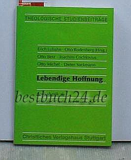 Lebendige Hoffnung. Apokalyptik als zentrales Thema der Theologie Books