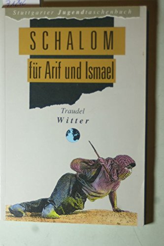 Schalom für Arif und Ismael. Eine gefährliche Freundschaft in Israel Professional & Reference Books
