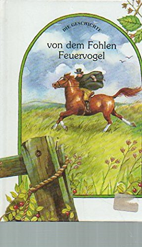 Product Image: Die Geschichte von dem Fohlen Feuervogel