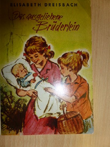 Das ausgeliehene Brüderlein Books