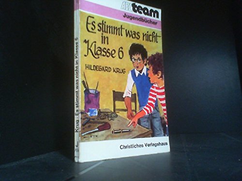 Es stimmt was nicht in Klasse 6 - Krug, Hildegard book