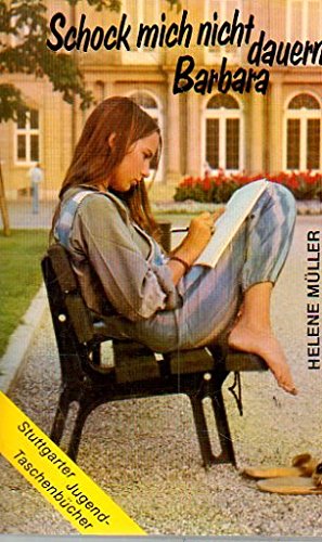 Schock mich nicht dauernd, Barbara Books