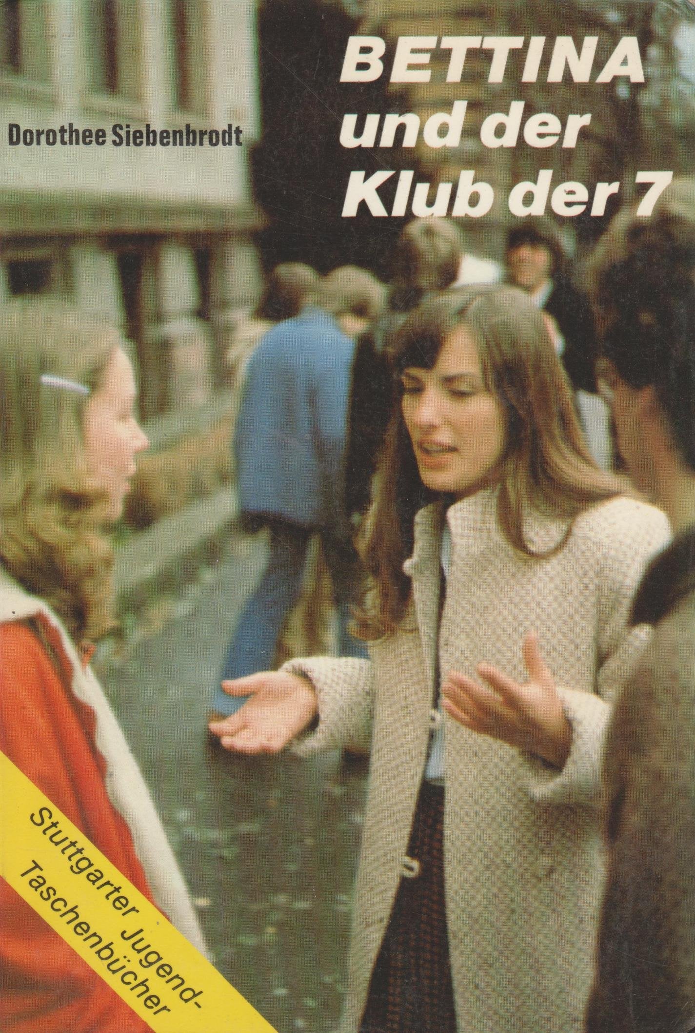 Bettina und der Klub der Sieben Books